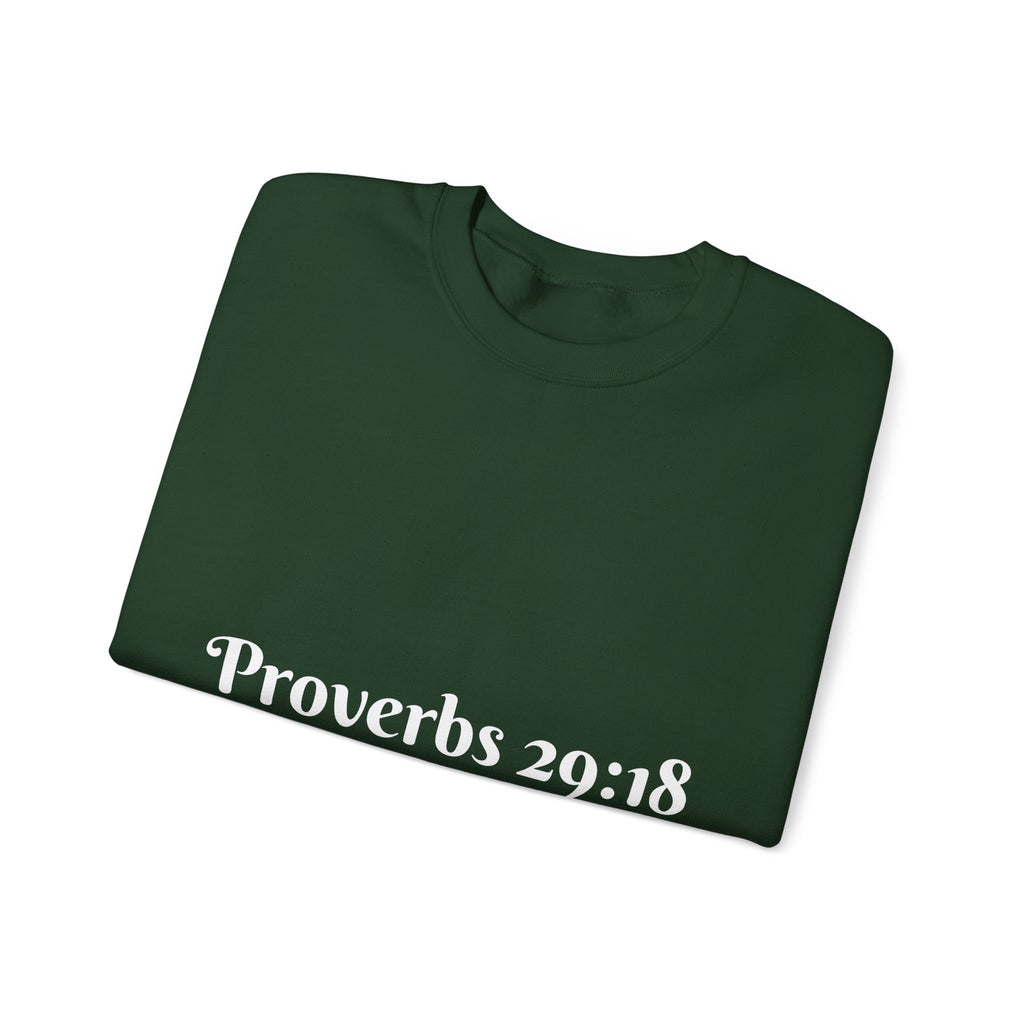 "Proverbs 29:18 unisex sweatshirt in Dark Green by Vision Roots"